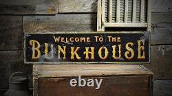 Welcome To The Bunkhouse Sign Rustic Hand Made Vintage Wooden